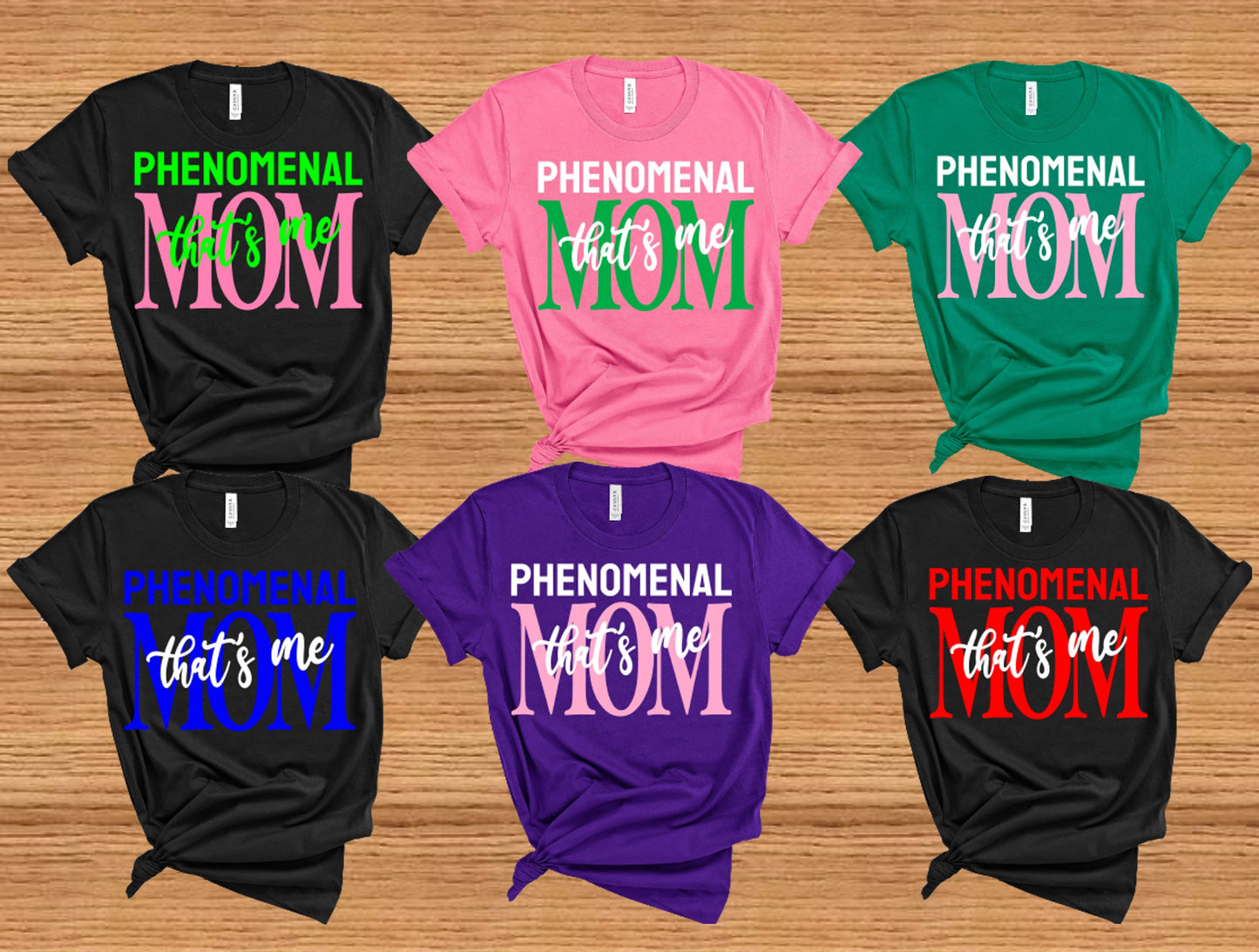 Phenomenal Mom That's Me Shirt