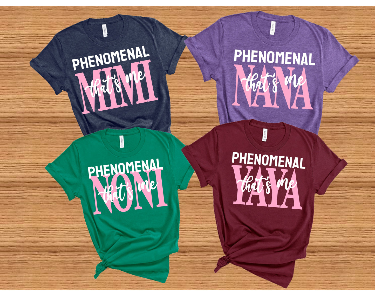 Phenomenal Grandma, NaNa, Grammy, MiMi, GiGi, G-Ma, Glam-Ma Shirt