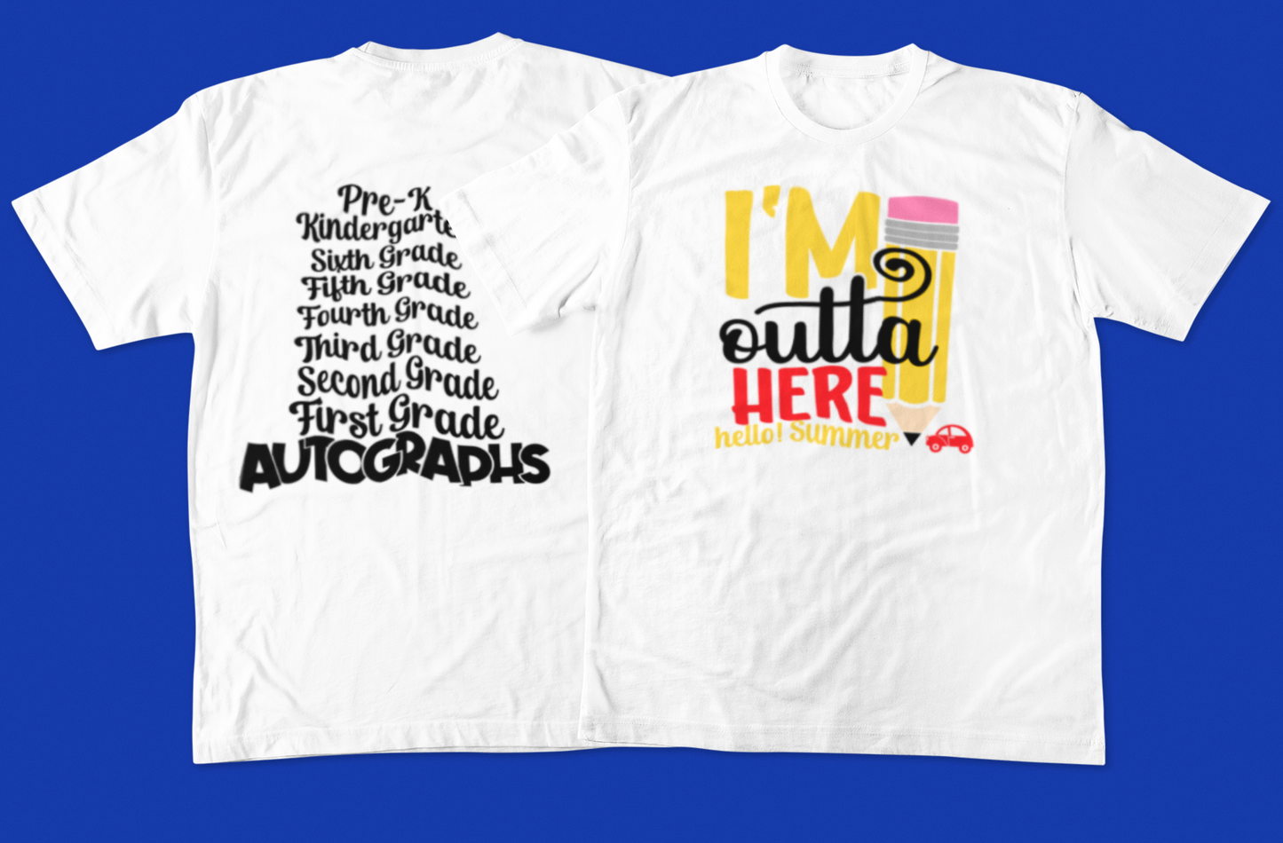 Girls or Boy I'm Outta Here Autograph Shirts
