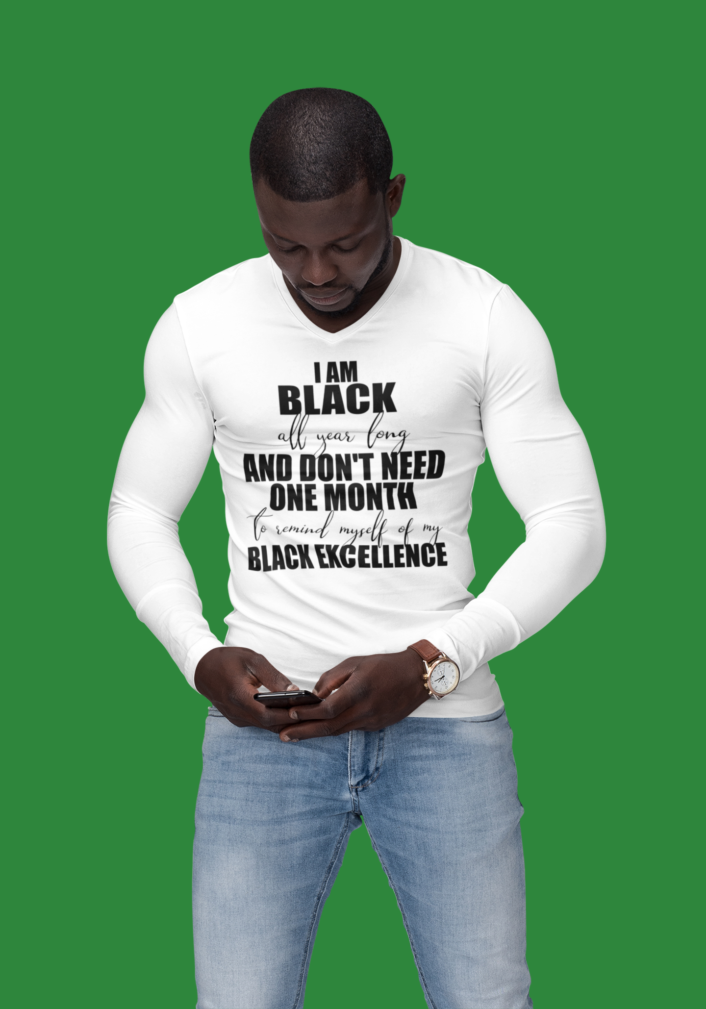 I Am Black All Year Long, Long Sleeve Shirt