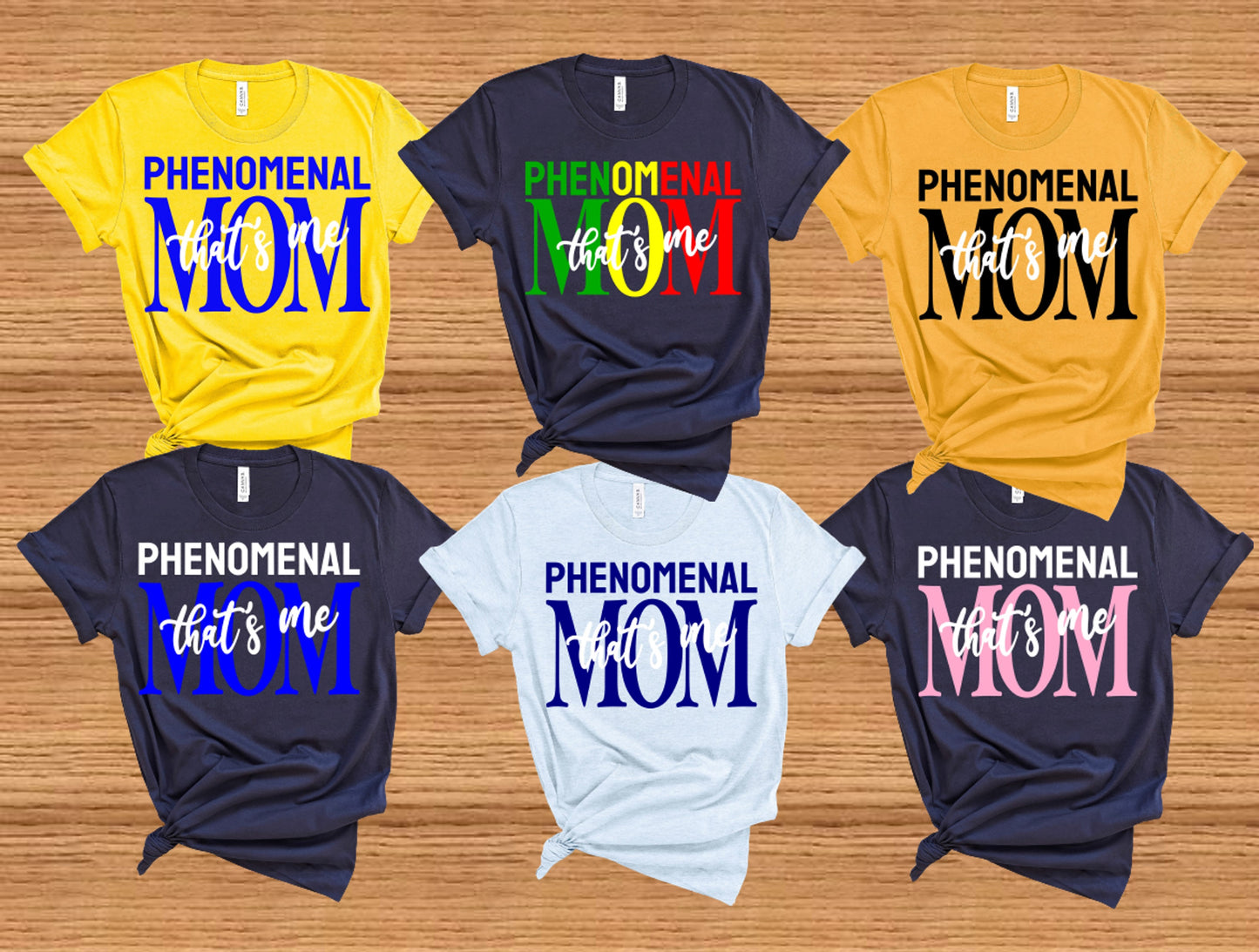 Phenomenal Mom That's Me Shirt