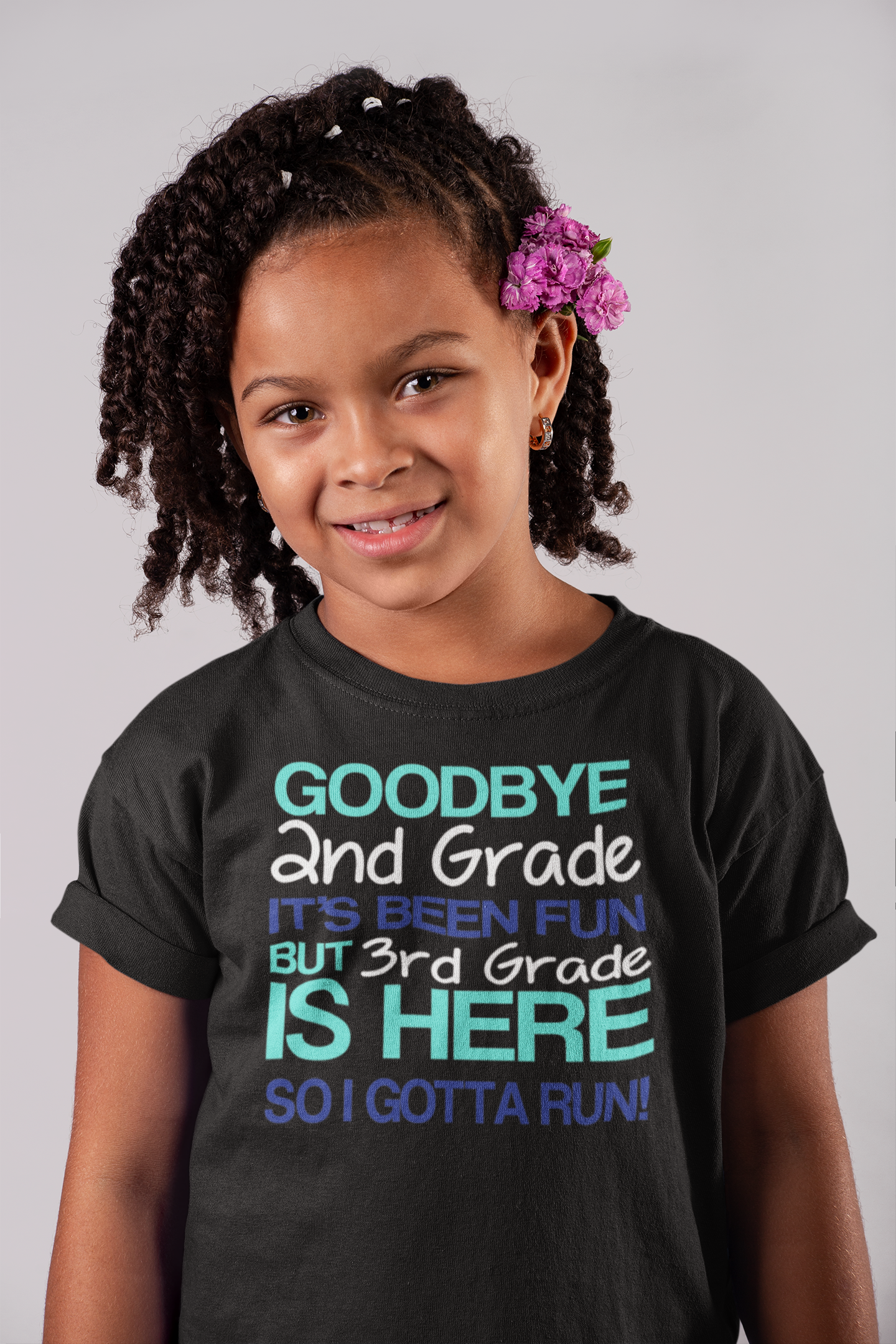 Goodbye 2nd Grade But 3rd Grade is Here So I Gotta Run Shirt
