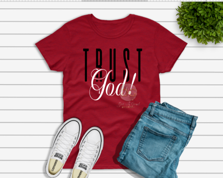 Trust God Shirt