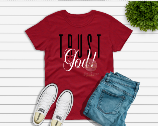 Trust God Shirt
