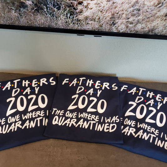 Quarantined Father's Day 2020