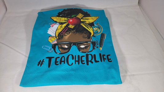 Teacher Life Shirt