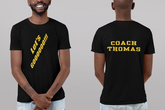 Let's Go Coach Thomas T-Shirt