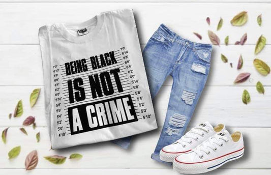 Black Is Not A Crime Shirt