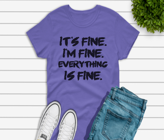 I'm Fine Shirt