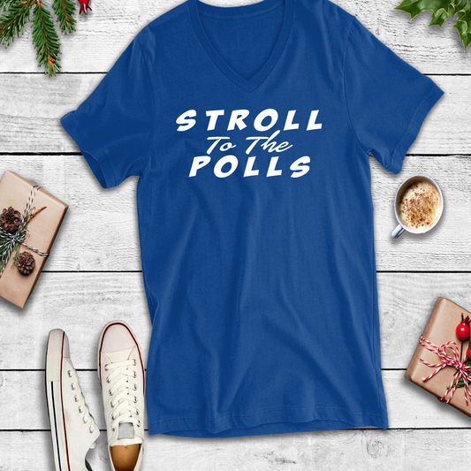 Stroll to the Polls  Ladies V-Neck Shirt