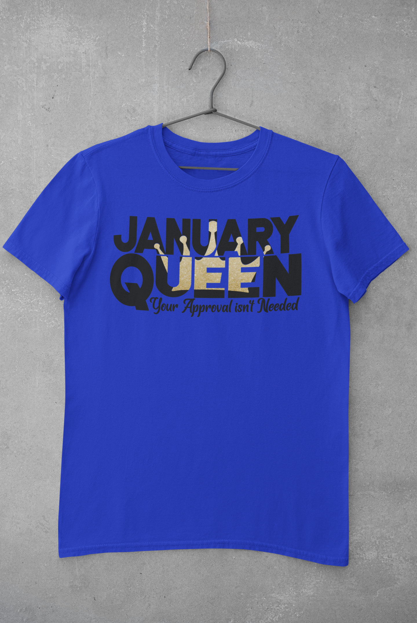 January Queen Shirt