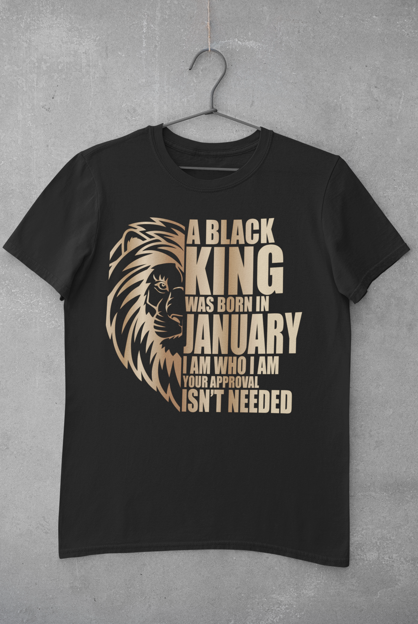 A Black King Was Born In January Shirt