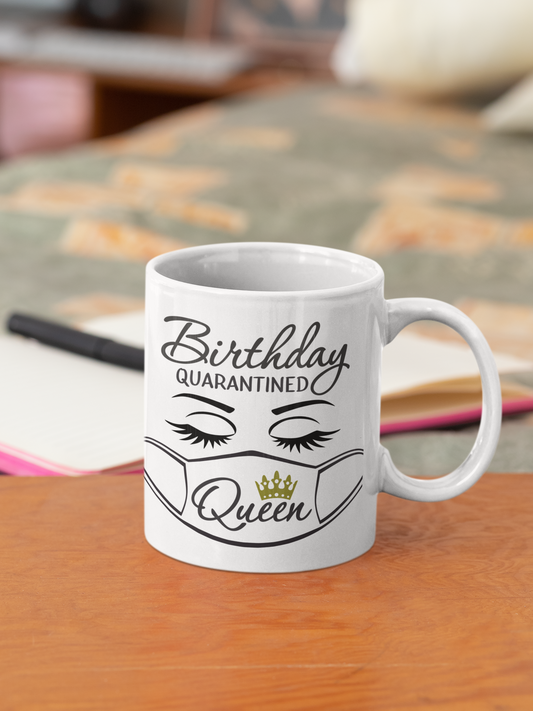 11OZ Birthday Quarantine Mug