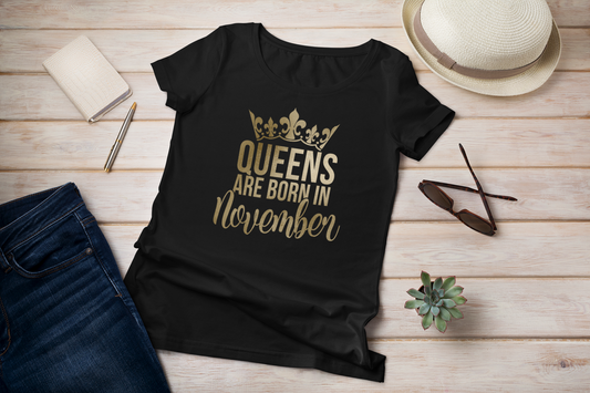 Queens are Born in November Shirt
